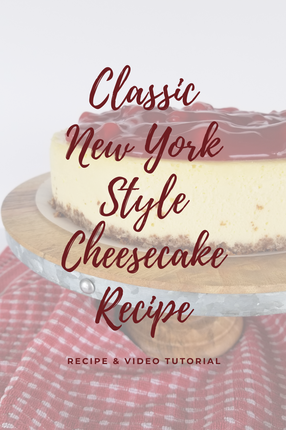 Recipe and Video Tutorial to make your very own Classic New York Style Cheesecake at home!