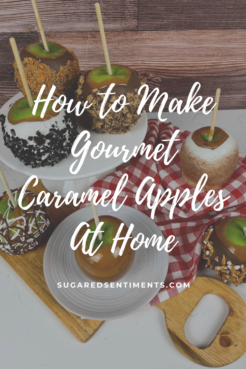 How To Make: Gourmet Caramel Apples At Home