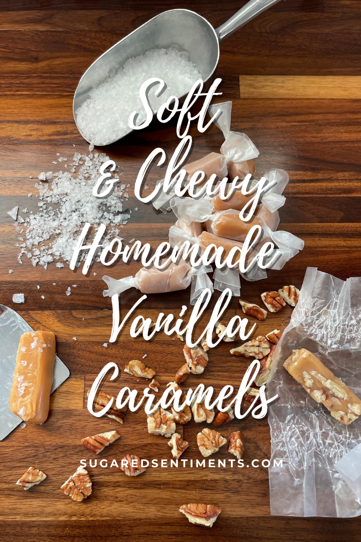 Soft & Chewy Homemade Vanilla Caramels